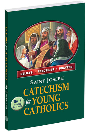 St. Joseph Catechism for Young Catholics (No. 3)