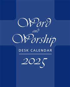 Word & Worship Desk Calendar 2025