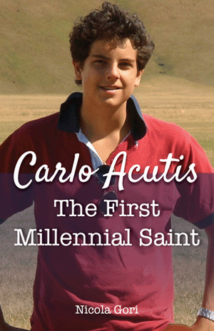 Carlo Acutis The First Millennial Saint