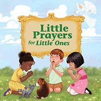 Little Prayers for Little Ones