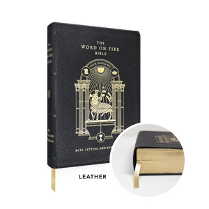 The Word on Fire Bible (Volume II): Acts, Letters and Revelation, Leather Cover