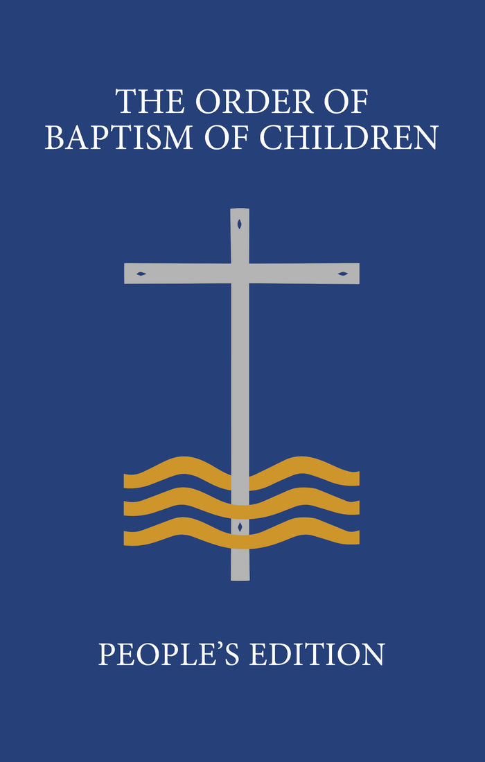 The Order of Baptism of Children - People's edition