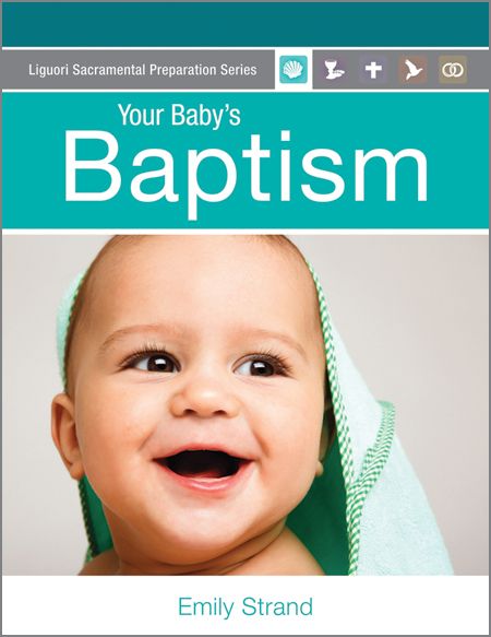 Your Baby's Baptism, Parent Guide