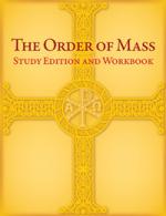 The Order of Mass Study Edition and Workbook