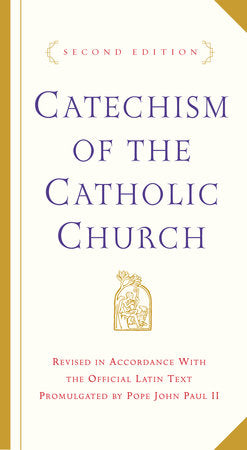 Catechism of the Catholic Church - 2nd Edition