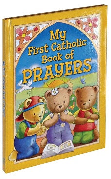 My First Catholic Book of Prayers