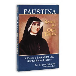 Faustina: Saint for Our Times